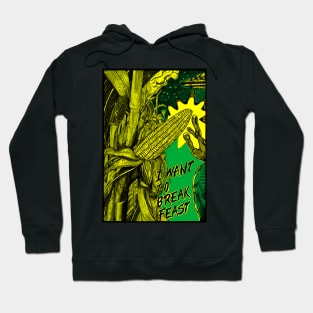 I Want To Breakfeast Hoodie